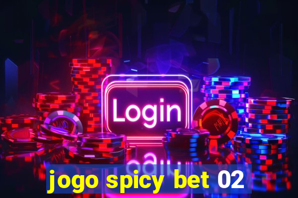 jogo spicy bet 02